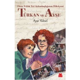 Türkan ve Ayşe - Ayşe Yüksel