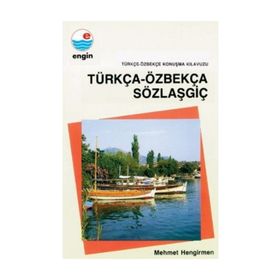Türkça-Özbekça Sözlaşgiç - Türkçe-Özbekçe Konuşma - Mehmet Hengirmen