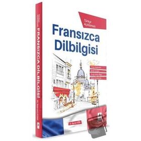 TÜRKÇE AÇIKLAMALI FRANSIZCA DILBILGISI - BAYRAM KÖSE