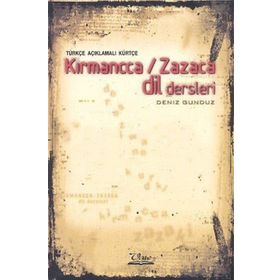 TÜRKÇE AÇIKLAMALI KÜRTÇE KIRMANCCA / ZAZACA DIL DERSLERI - DENIZ GÜNDÜZ