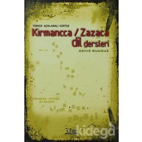 TÜRKÇE AÇIKLAMALI KÜRTÇE KIRMANCCA / ZAZACA DIL DERSLERI - DENIZ GÜNDÜZ