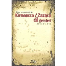 TÜRKÇE AÇIKLAMALI KÜRTÇE KIRMANCCA / ZAZACA DIL DERSLERI - DENIZ GÜNDÜZ