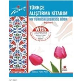 TÜRKÇE ALIŞTIRMA KİTABIM - GÜLDEN TÜM