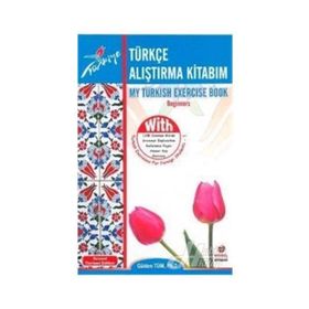TÜRKÇE ALIŞTIRMA KİTABIM - GÜLDEN TÜM