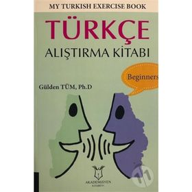 TÜRKÇE ALIŞTIRMA KİTABIM - GÜLDEN TÜM