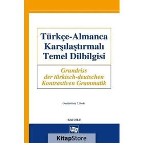 Türkçe-Almanca Karşılaştırmalı Temel Dilbilgisi - m zeki uslu