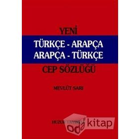 TÜRKÇE-ARAPÇA / ARAPÇA-TÜRKÇE CEP SÖZLÜĞÜ - MEVLÜT SARI