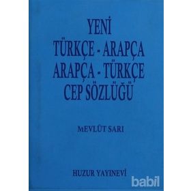 TÜRKÇE-ARAPÇA / ARAPÇA-TÜRKÇE CEP SÖZLÜĞÜ - MEVLÜT SARI