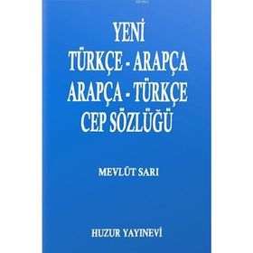 TÜRKÇE-ARAPÇA / ARAPÇA-TÜRKÇE CEP SÖZLÜĞÜ - MEVLÜT SARI