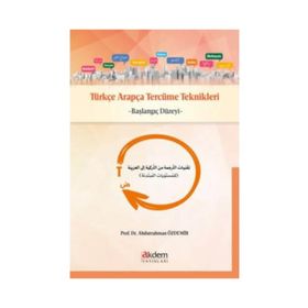 Türkçe Arapça Tercüme Teknikleri - Prof. Dr. Abdurrahman Özdemir