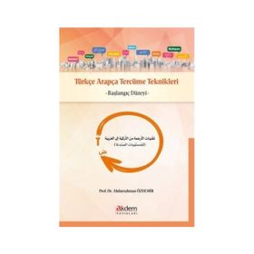 Türkçe Arapça Tercüme Teknikleri - Prof. Dr. Abdurrahman Özdemir