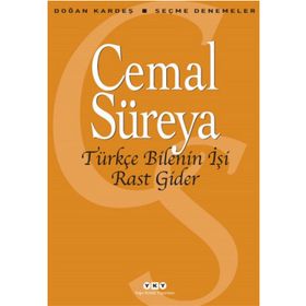 Türkçe Bilenin İşi Rast Gider - Cemal Süreyya