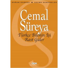 Türkçe Bilenin İşi Rast Gider - Cemal Süreyya