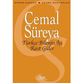 Türkçe Bilenin İşi Rast Gider - Cemal Süreyya