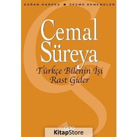 Türkçe Bilenin İşi Rast Gider - Cemal Süreyya