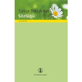 Türkçe Bitki Adları Sözlüğü Türk Dil Kurumu