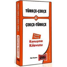 TÜRKÇE - ÇEKÇE VE ÇEKÇE - TÜRKÇE KONUŞMA KILAVUZU - PETR KUCERA