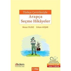 Türkçe Çevirileriyle Arapça Seçme Hikayeler 2-Akdem Yayınları