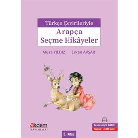 Türkçe Çevirileriyle Arapça Seçme Hikayeler 3-Akdem Yayınları