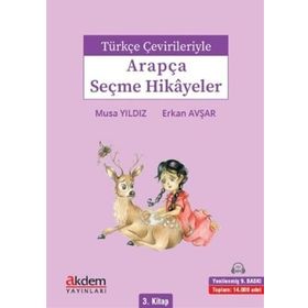 Türkçe Çevirileriyle Arapça Seçme Hikayeler 3-Akdem Yayınları