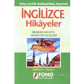 TÜRKÇE ÇEVİRİLİ, BASİTLEŞTİRİLMİŞ, ALIŞTIRMALI İNGİLİZCE HIKAYELER ARABISTAN GECELERI DERECE 3 / K - KOMISYON