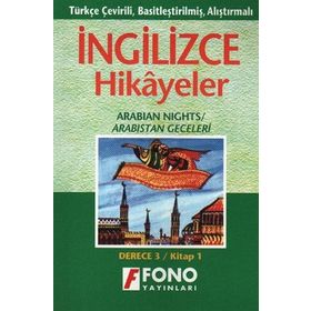 TÜRKÇE ÇEVİRİLİ, BASİTLEŞTİRİLMİŞ, ALIŞTIRMALI İNGİLİZCE HIKAYELER ARABISTAN GECELERI DERECE 3 / K - KOMISYON