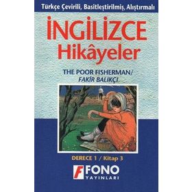 TÜRKÇE ÇEVİRİLİ, BASİTLEŞTİRİLMİŞ, ALIŞTIRMALI İNGİLİZCE HIKAYELER FAKIR BALIKÇI DERECE 1 / KITAP - KOMISYON