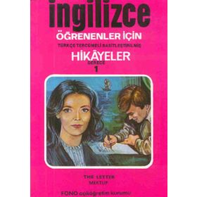 TÜRKÇE ÇEVİRİLİ, BASİTLEŞTİRİLMİŞ, ALIŞTIRMALI İNGİLİZCE HIKAYELER MEKTUP / THE LETTER DERECE 1 / - KOMISYON