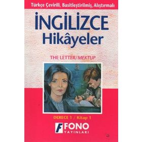 TÜRKÇE ÇEVİRİLİ, BASİTLEŞTİRİLMİŞ, ALIŞTIRMALI İNGİLİZCE HIKAYELER MEKTUP / THE LETTER DERECE 1 / - KOMISYON