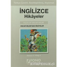 TÜRKÇE ÇEVİRİLİ, BASİTLEŞTİRİLMİŞ, ALIŞTIRMALI İNGİLİZCE HIKAYELER OSCAR WILDEDAN HIKAYELER DERECE - KOMISYON