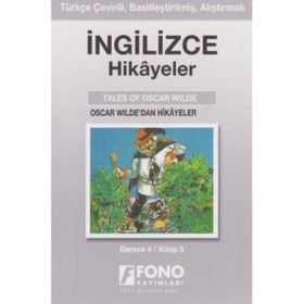 TÜRKÇE ÇEVİRİLİ, BASİTLEŞTİRİLMİŞ, ALIŞTIRMALI İNGİLİZCE HIKAYELER OSCAR WILDEDAN HIKAYELER DERECE - KOMISYON