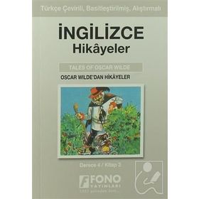 TÜRKÇE ÇEVİRİLİ, BASİTLEŞTİRİLMİŞ, ALIŞTIRMALI İNGİLİZCE HIKAYELER OSCAR WILDEDAN HIKAYELER DERECE - KOMISYON