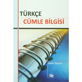 Türkçe Cümle Bilgisi - Bedri Sarıca