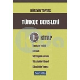 Türkçe Dersleri 1. Kitap - Hüseyin Toptaş