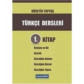 Türkçe Dersleri 1. Kitap - Hüseyin Toptaş