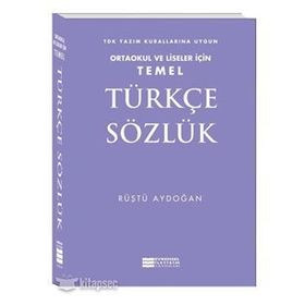TÜRKÇE DEYIMLER VE KELIME GURUPLARI SÖZLÜĞÜ ORTAOKUL VE LISELER İÇİN - ŞABAN SEZGIN