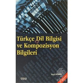 TÜRKÇE DIL BILGISI VE KOMPOZISYON BILGILERI - REŞİT KESKIN