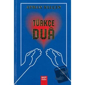 TÜRKÇE DUA (CILTLI) - AYHAN YALÇIN