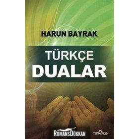 TÜRKÇE DUALAR - HARUN BAYRAK