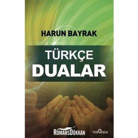 TÜRKÇE DUALAR - HARUN BAYRAK