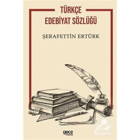 Türkçe Edebiyat Sözlüğü Gece Kitaplığı