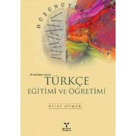 TÜRKÇE EĞİTİMİ VE ÖĞRETİMİ - RIFAT OYMAK