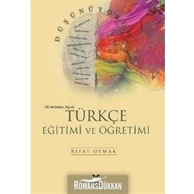 TÜRKÇE EĞİTİMİ VE ÖĞRETİMİ - RIFAT OYMAK
