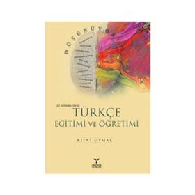 TÜRKÇE EĞİTİMİ VE ÖĞRETİMİ - RIFAT OYMAK