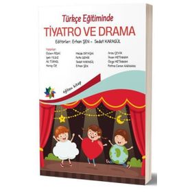 Türkçe Eğitiminde Tiyatro ve Drama Eğiten Kitap