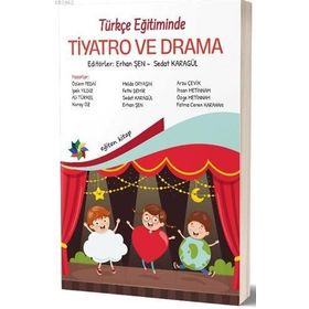 Türkçe Eğitiminde Tiyatro ve Drama Eğiten Kitap