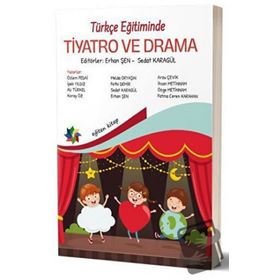 Türkçe Eğitiminde Tiyatro ve Drama Eğiten Kitap