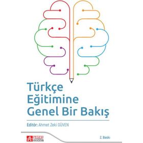 Türkçe Eğitimine Genel Bir Bakış - Pegem Yayınları