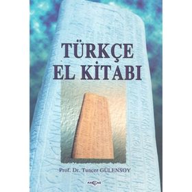 TÜRKÇE EL KİTABI - TUNCER GÜLENSOY