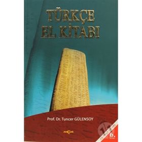 TÜRKÇE EL KİTABI - TUNCER GÜLENSOY